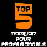 TOP 5 - Le mobilier professionnel