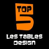 TOP 5 - Les tables design